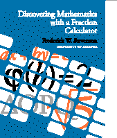Discovering Mathematics with a Fraction Calculator