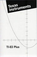 Texas Instruments TI-83 Plus Calculator Owner's Manual