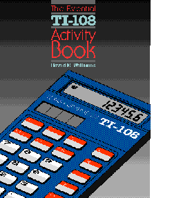 The Essential TI-108 Activity Book